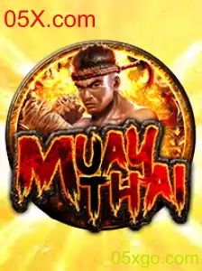Descubra o Mundo de MuayThai com 05X.com: Tudo Sobre o Jogo